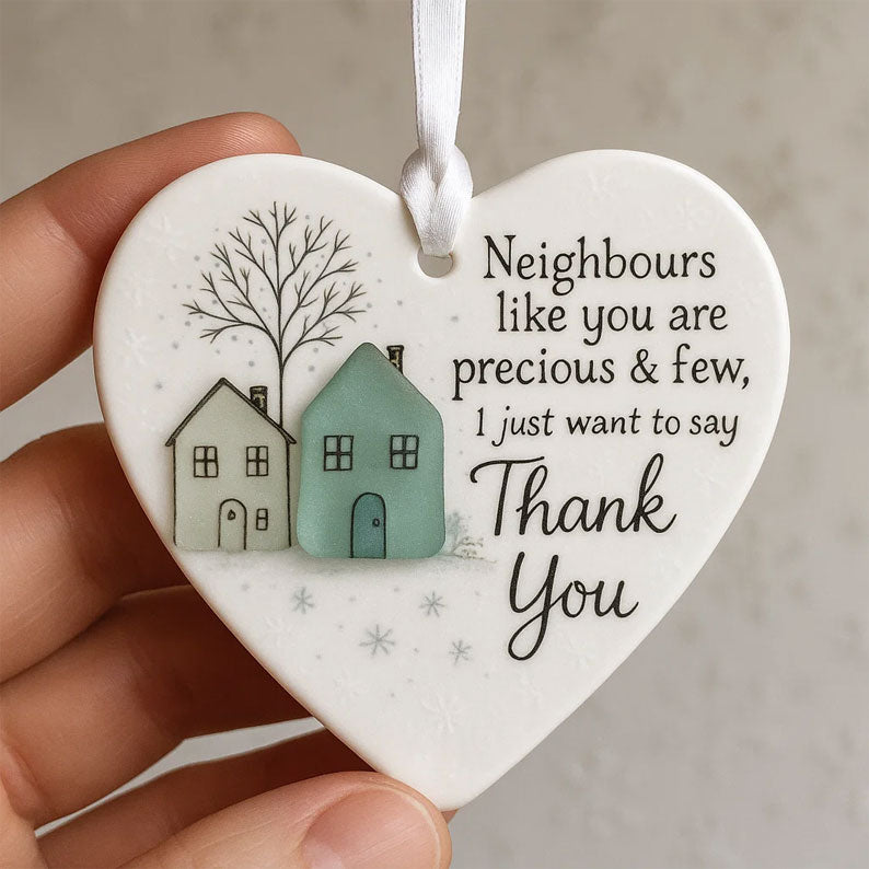 "Thank You Neighbours" Heart - Shaped Ornament