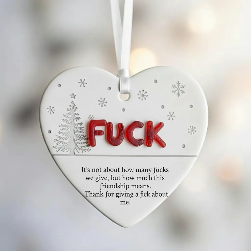 Funny & Sassy Friendship Heart Ornament